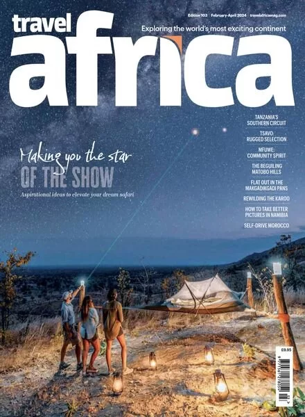 Travel Africa - Edition 103 - February-April 2024